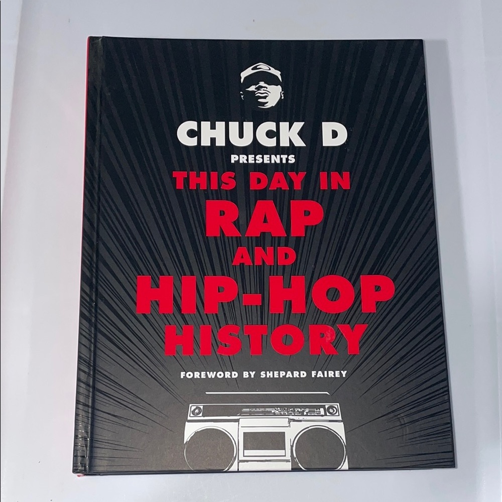 Chuck D Presents This Day in Rap and Hip-Hop History Book